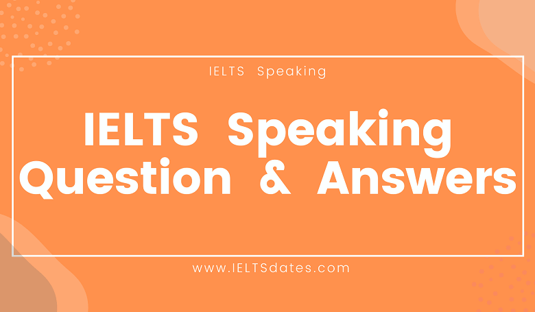 Ielts Speaking Archives - Ielts Dates 2024