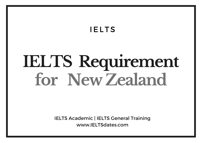 Ielts For New Zealand Immigration Work And Study Visa Ielts Dates