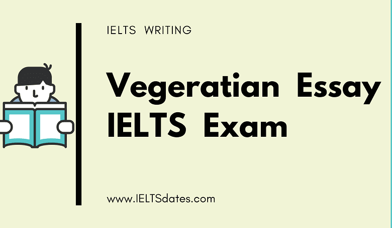 Vegetarianism Essay Writing Essay on Vegetarian Food IELTS Writing Exam