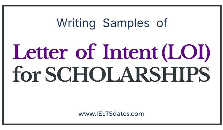 Letter of Intent (LOI) Writing Samples for Scholarship Applications