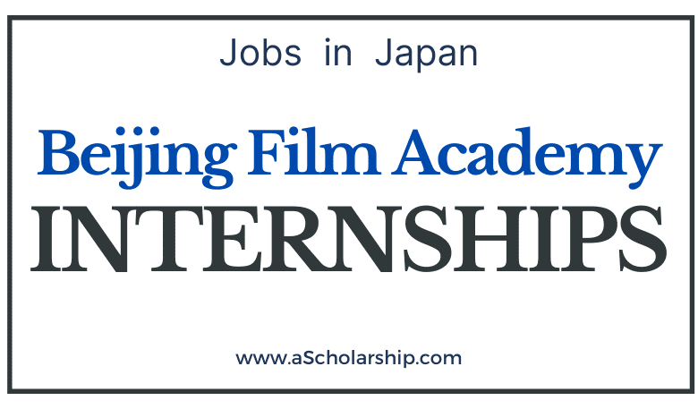 Beijing Film Academy Scholarships 2022-2023 CSC Scholarships by China Scholarship Council