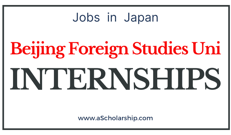 Beijing Foreign Studies University Scholarships 2022-2023 CSC Scholarships by China Scholarship Council