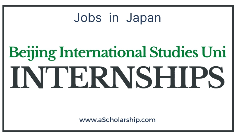 Beijing International Studies University Scholarships 2022-2023 CSC Scholarships by China Scholarship Council