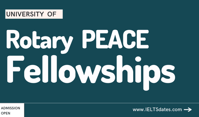 Rotary Peace Fellowships 2024 With NO Admission Fees Requirement