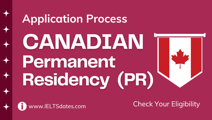 How To Apply For Canadian Permanent Residency Pr In 2023 Ielts Dates 2024 6198