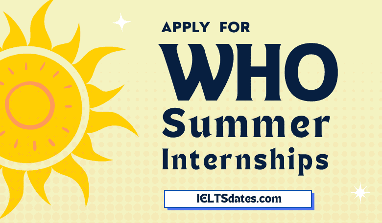 Summer Internships 2023 at World Health Organization